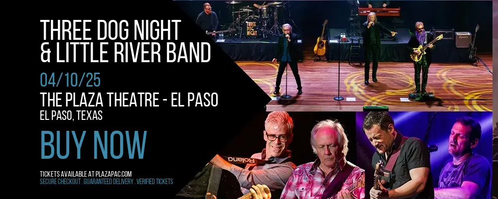 Three Dog Night & Little River Band at The Plaza Theatre