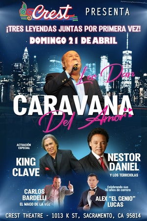 La Caravana Del Amor: Leo Dan, Los Terricolas De Nestor Daniel & King Clave